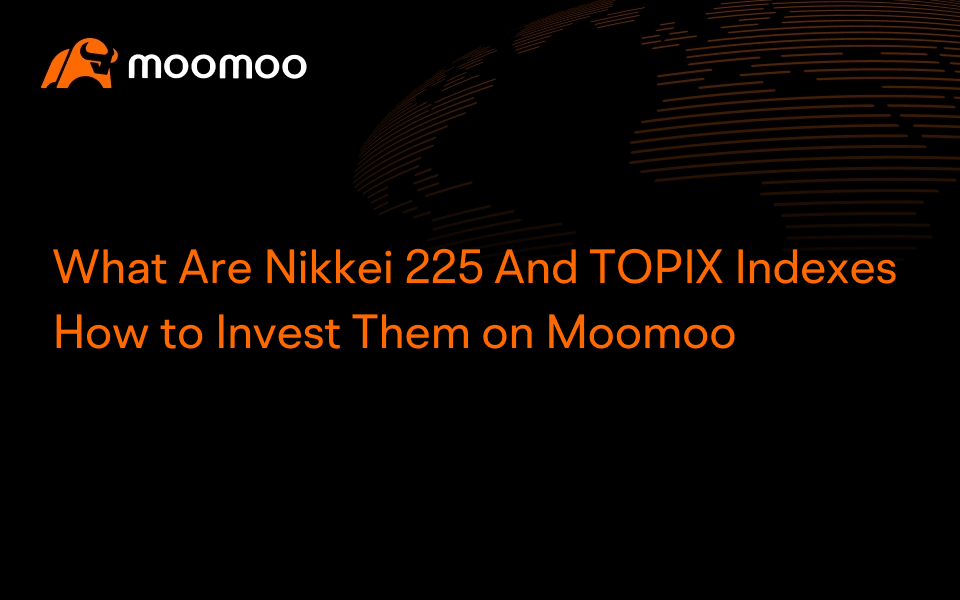 Moomoo에 Nikkei 225 및 TOPIX 지수에 투자하는 방법