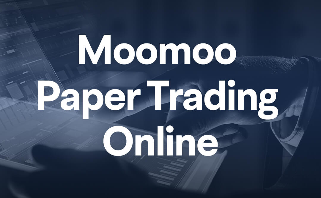 Moomoo 페이퍼 트레이딩을 온라인으로 사용하는 방법은 무엇입니까?