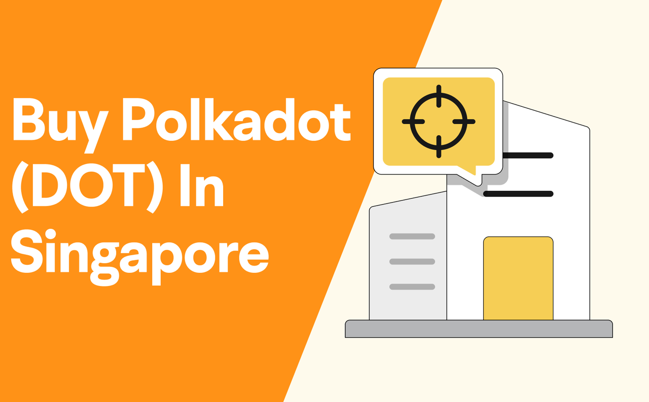 싱가포르에서 Polkadot(DOT)을 구매하는 방법